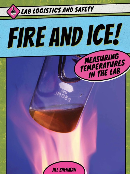 Title details for Fire and Ice! by Jill Sherman - Available